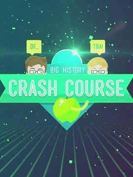 ¼ƬʮٳɿΣʷһCrashCourse:BigHistorySeason1(2014)-Ѹ