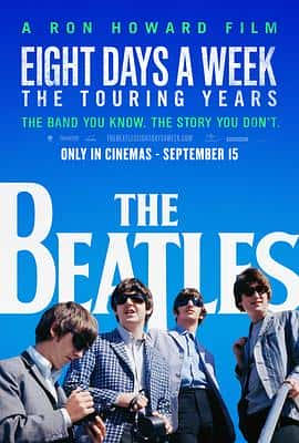 ¼Ƭһܰ죺ͷʿѲʱTheBeatles:EightDaysaWeek-TheTouringYears(2016)ٶ108