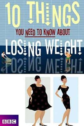 ¼Ƭʮ10ThingsYouNeedtoKnowAboutLosingWeight(2009)-Ѹ