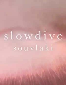 ¼ƬǱSouvlakiʷSlowdive:Souvlaki(2015)-Ѹ