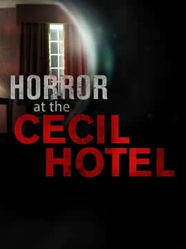 ¼ƬƵֲHorrorattheCecilHotel(2017)-Ѹ