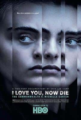 ¼ƬҰ㣬ȥILoveYou,NowDie:TheCommonwealthVs.MichelleCarter(2019)ٶ