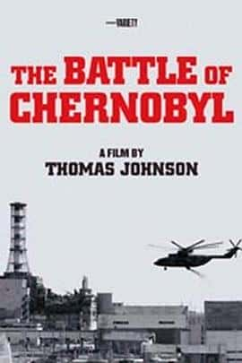 ¼ƬжŵTheBattleofChernobyl(2006)-Ѹ