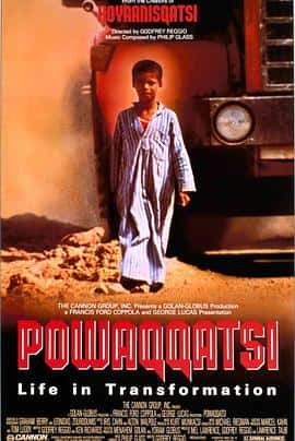 ¼ƬPowaqqatsi(1988)-Ѹ