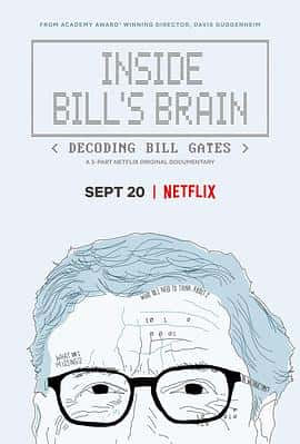 ¼Ƭ߽ȶȶǴInsideBillsBrain:DecodingBillGates(2019)-Ѹ