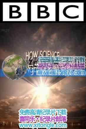 ѧθıǵ硷How Science Changed Our World-¼Ƭ