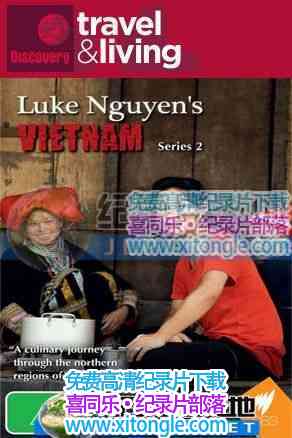 Խϼζ  桷Luke Nguyen's Memories Of Vietnam-¼Ƭ
