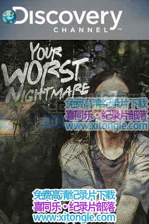 ¼Ƭ Your Worst Nightmare-