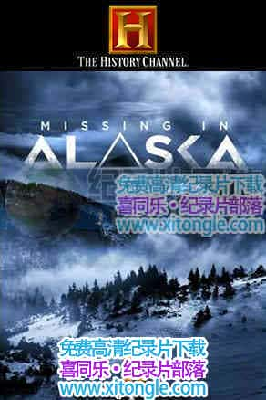 ¼Ƭʧڰ˹ Missing In Alaska-