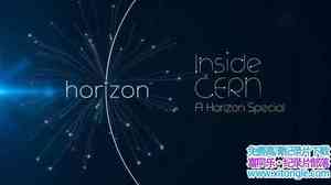 BBC¼ƬƽϵУ͸ŷ޺о֯/͸Cern Inside Cern 2016ӢӢ-