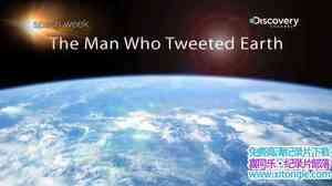 ̽Ƶ̫ The Man Who Tweeted EarthӢ-