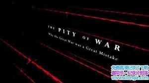 BBC¼Ƭս The Pity of WarӢ-