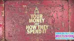 BBC¼ƬǮ Your Money and How They Spend It ȫ2-