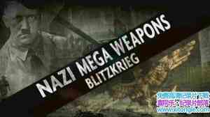 PBS¼Ƭɴⳬ ս Nazi Mega Weapons BlitzkriegӢ-