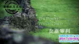 BBC¼ƬŮ The Pendle Witch ChildӢ˫-