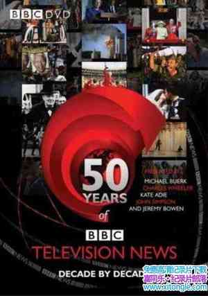 BBC¼ƬBBC50 50 Years of BBC NewsӢ-