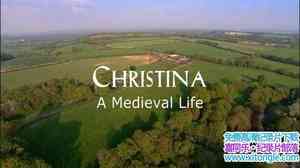 BBC¼Ƭӿ˹ȿ Christina A Medieval LifeӢ-