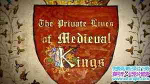 BBC¼Ƭ͹ʷ The Private Lives of Medieval Kingsȫ3-