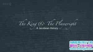 BBC¼Ƭ:ղķʿһʱʷ The King and the Playwright: A Jacobean Historyȫ3-