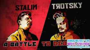 ʷƵǽܶ˹Ļ Stalin Trotsky A Battle To Death-