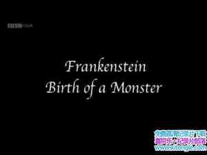 BBC¼Ƭ˹̹ ĵ Frankenstein Birth of a Monster 2011-