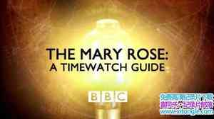 BBC¼Ƭõս The Mary Rose A Timewatch Guide 2015Ӣ-