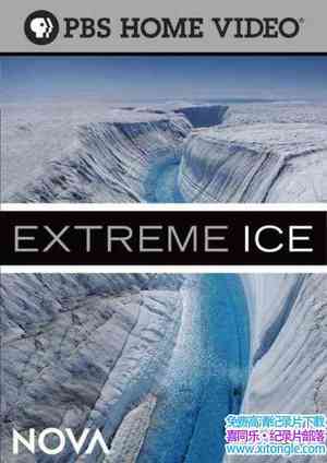 PBS¼Ƭͷı Extreme Ice 2009Ӣ-