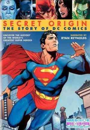 ¼ƬԴ:DC Secret Origin: The Story of DC Comics 2010Ӣ-