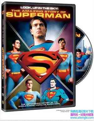 ¼Ƭ֮ϣ˵ù Look, Up in the Sky: The Amazing Story of Superman 20-