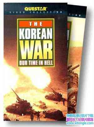 ̽Ƶڵʱ⣺ս Our Time in Hell: The Korean War 1997Ӣ-