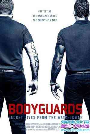 ¼Ƭ: Bodyguards: Secret Lives from the Watchtower 2016Ӣ-