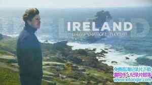 BBC¼Ƭɡ򰮶֮ Ireland with Simon Reeve 2015ȫ2-