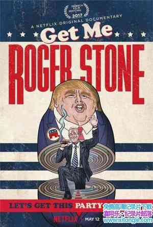 Netflix¼Ƭ޽ܡ˹ͨ Get Me Roger Stone 2017Ӣ-