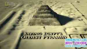 ҵȽݽ Saving Egypts Oldest PyramidӢ-