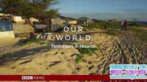 BBC¼Ƭ޼ҿɹ Homeless in Hawaii 2017ӢӢ-