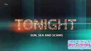 ITV¼Ƭƭ Sun Sea And Scams 2017Ӣ-