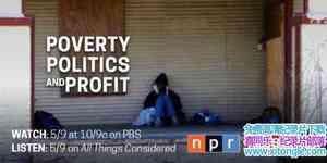 PBS¼Ƭǰߡƶκ Poverty Politics and Profit 2017ӢӢ-