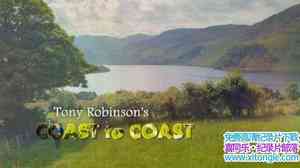 Ch5¼ƬӺдԽӢ Tony Robinsons Coast to Coast 2017ȫ6-