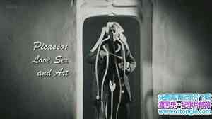 BBC¼Ƭϼ֪Զʦ Picasso: Love, Sex and Art 2015ӢӢ-