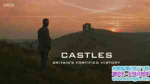 BBC¼ƬǱӢʷ Castles Britains Fortified History 2016ȫ3-