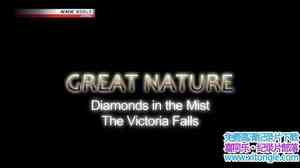 NHK¼Ƭˮе飺άٲ Diamonds in the Mist The Victoria Falls 2014Ӣ-