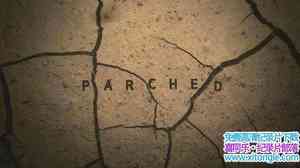 ҵɺ Parched 2017ȫ3-