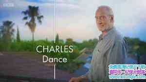 BBC¼ƬѰ棺˹˹ Who Do You Think You Are Charles Dance 2017ӢӢ-