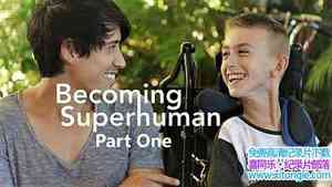 ABC¼ƬΪ Becoming Superhuman 2016ȫ2-