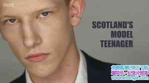 BBC¼Ƭոģ Scotlands Model Teenager 2017ӢӢ-
