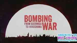 CPB Films¼ƬըսӸῨ㵺 Bombing War From Guernica to Hiroshima 2017-