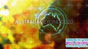 ABC¼ƬĴǣ2020֮ Australia Beyond 2020 2017ȫ2-