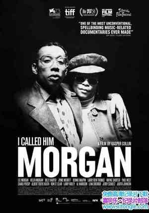 Netflix¼ƬҽĦ I Called Him Morgan 2016Ӣ-