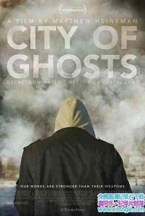 ¼Ƭ֮ City of Ghosts 2017ӢӢ-