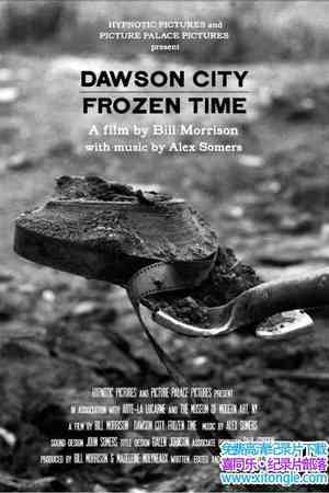 ¼ƬɭУʱ Dawson City: Frozen Time 2016ӢӢ-